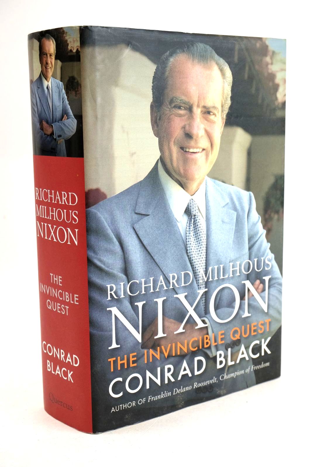 Cover of RICHARD MILHOUS NIXON: THE INVINCIBLE QUEST by Conrad Black