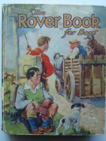 Cover of THE ROVER BOOK FOR BOYS 1932 by Crawford Kaye; Jack Ballantine;  et al