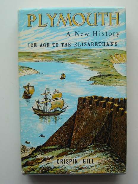 Cover of PLYMOUTH A NEW HISTORY by Crispin Gill