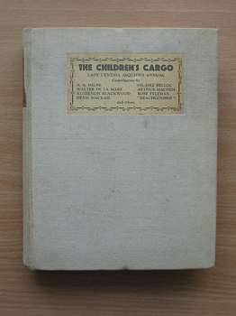 Cover of THE CHILDREN'S CARGO by Cynthia Asquith; A.A. Milne; Walter De La Mare; Rose Fyleman; V. Sackville-West;  et al