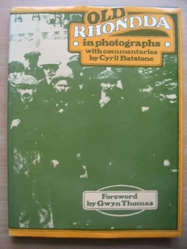 Cover of OLD RHONDDA IN PHOTOGRAPHS by Cyril Batstone