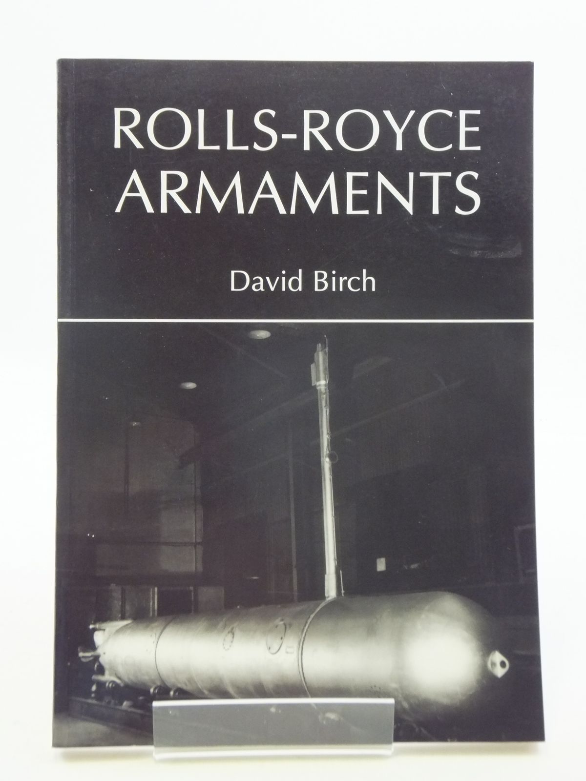 Cover of ROLLS-ROYCE ARMAMENTS by David Birch