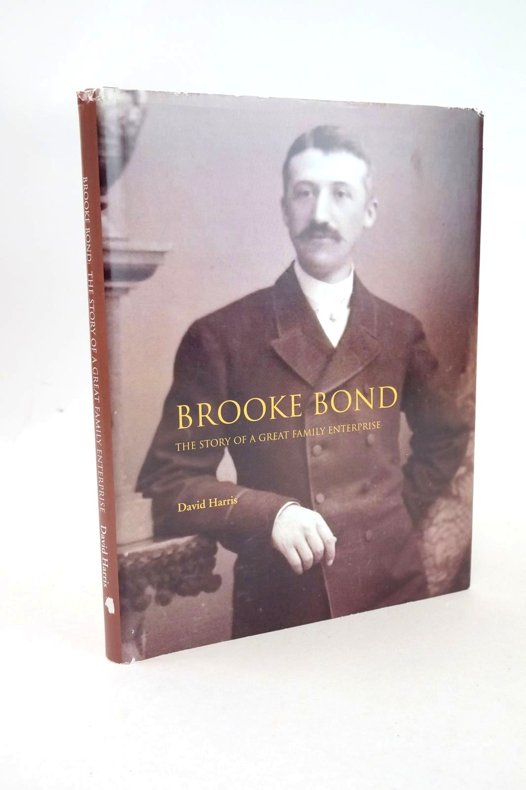 Cover of BROOKE BOND THE STORY OF A GREAT FAMILY ENTERPRISE by David Harris
