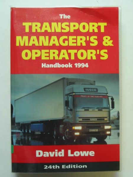 Cover of THE TRANSPORT MANAGER'S AND OPERATOR'S HANDBOOK 1994 by David Lowe