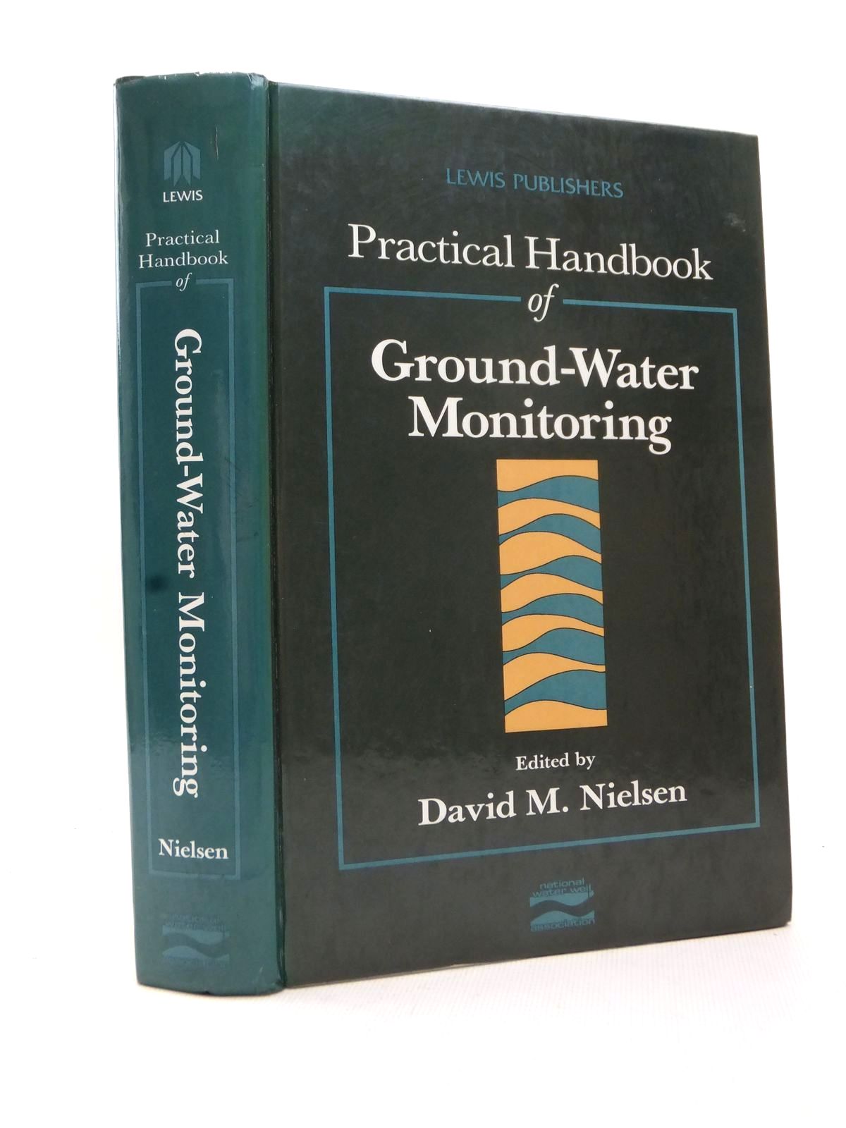 Cover of PRACTICAL HANDBOOK OF GROUND-WATER MONITORING by David M. Nielsen