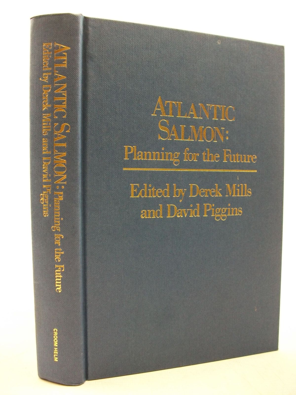 Cover of ATLANTIC SALMON: PLANNING FOR THE FUTURE by Derek Mills; David Piggins