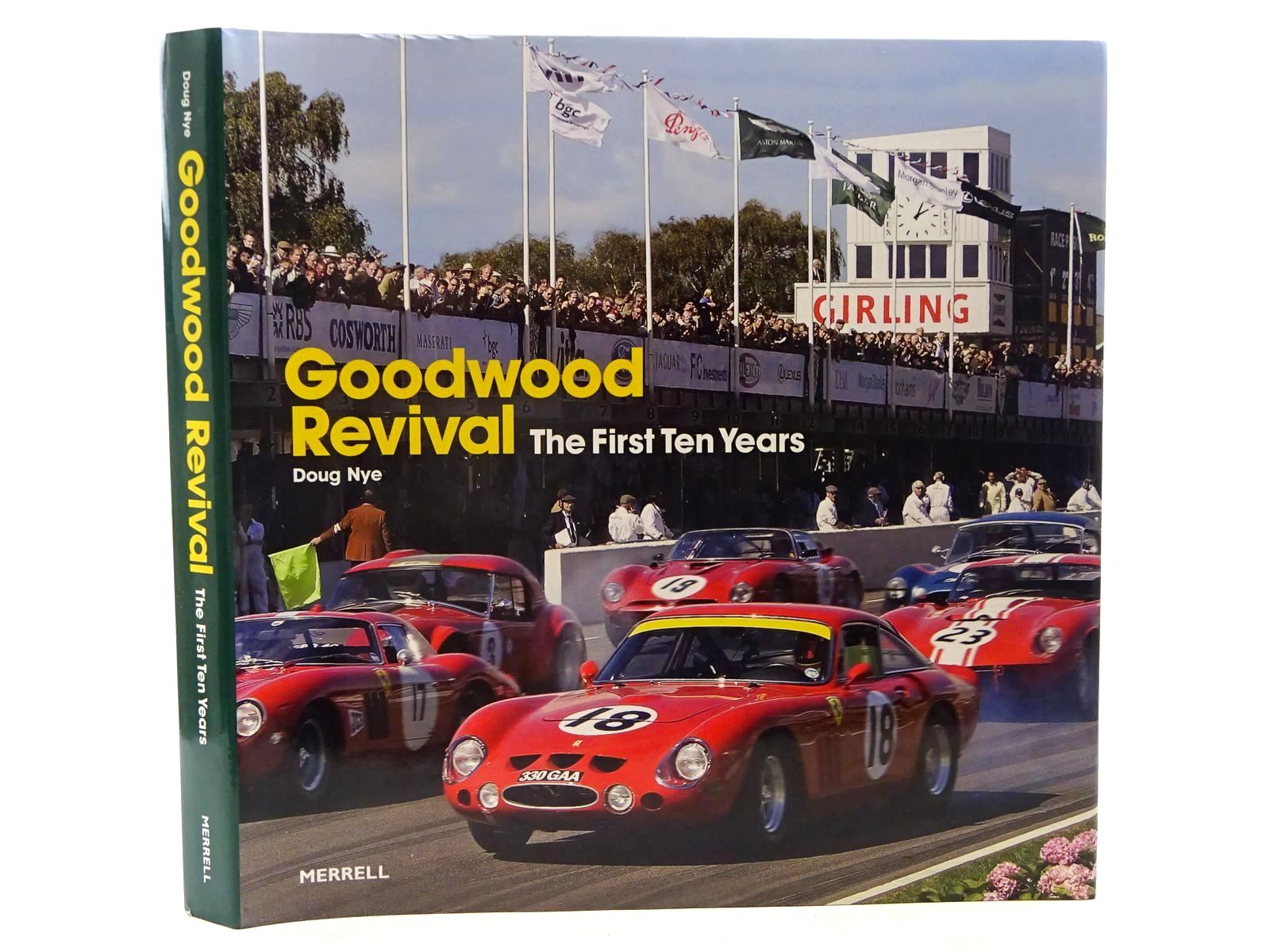Cover of GOODWOOD REVIVAL: THE FIRST TEN YEARS by Doug Nye