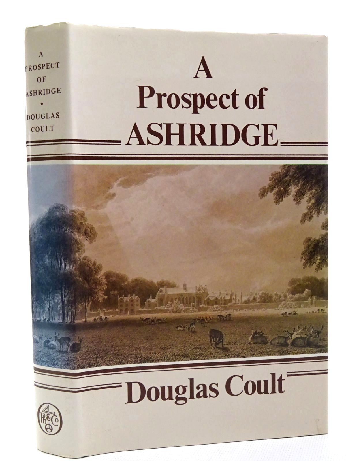 Cover of A PROSPECT OF ASHRIDGE by Douglas Coult