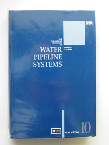 Cover of 2ND INTERNATIONAL CONFERENCE ON WATER PIPELINE SYSTEMS by D.S. Miller