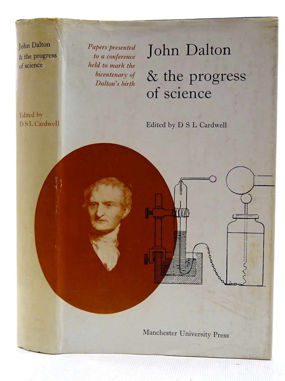 Cover of JOHN DALTON &amp; THE PROGRESS OF SCIENCE by D.S.L. Cardwell