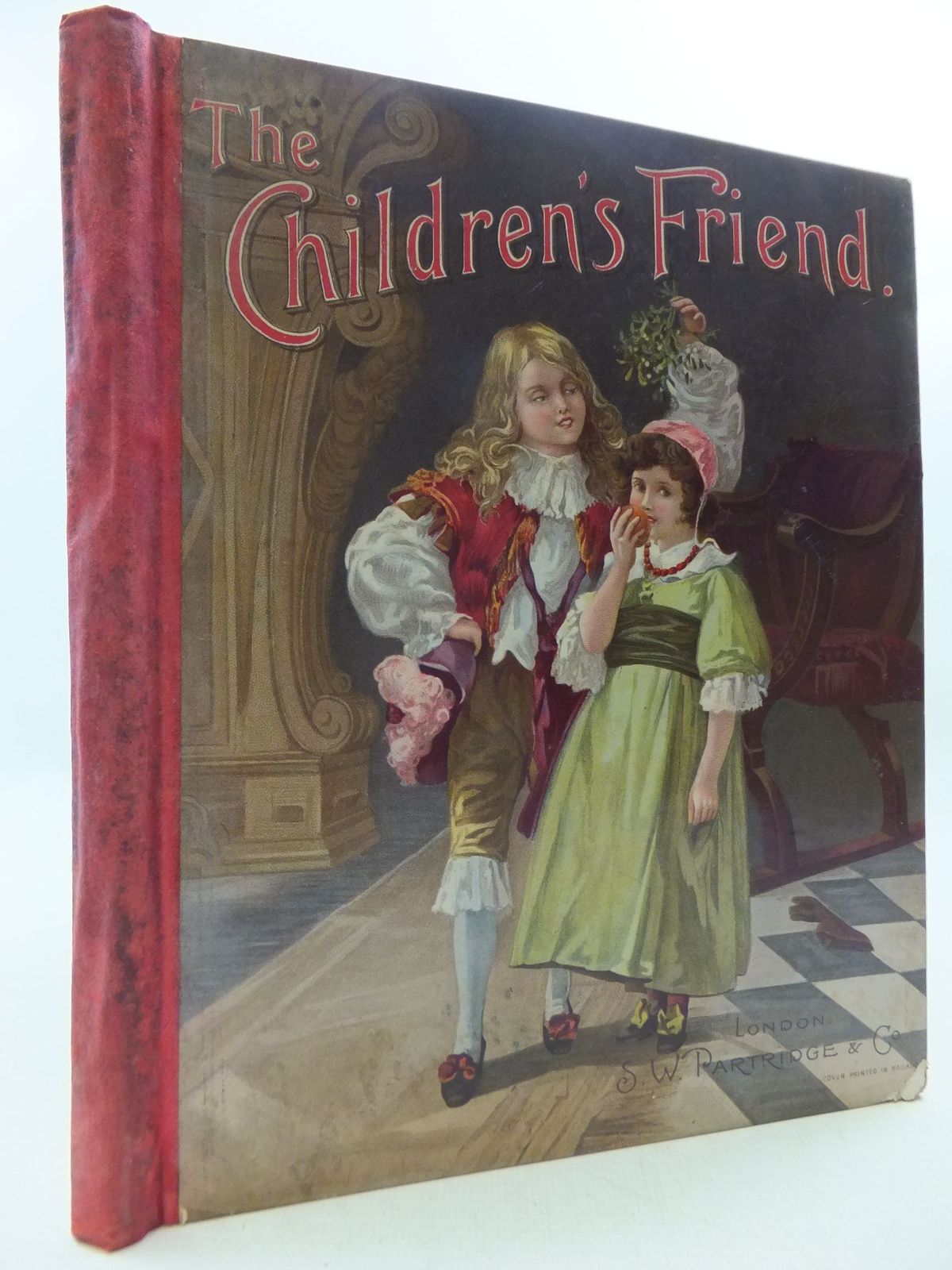 Cover of THE CHILDREN'S FRIEND VOLUME XL JANUARY TO DECEMBER 1900 by E. Harcourt Burrage; S.L. Heward; Mabel Quiller-Couch;  et al
