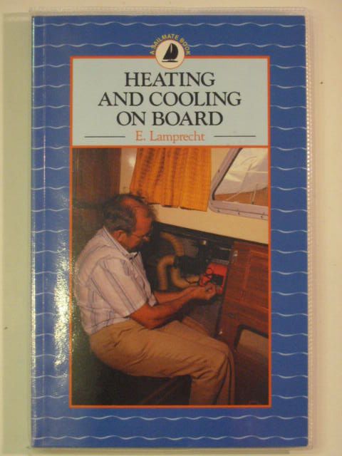 Cover of HEATING AND COOLING ON BOARD by E. Lamprecht