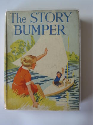 Cover of THE STORY BUMPER by Edith Millard; Violet M. Methley; Constance Heward;  et al