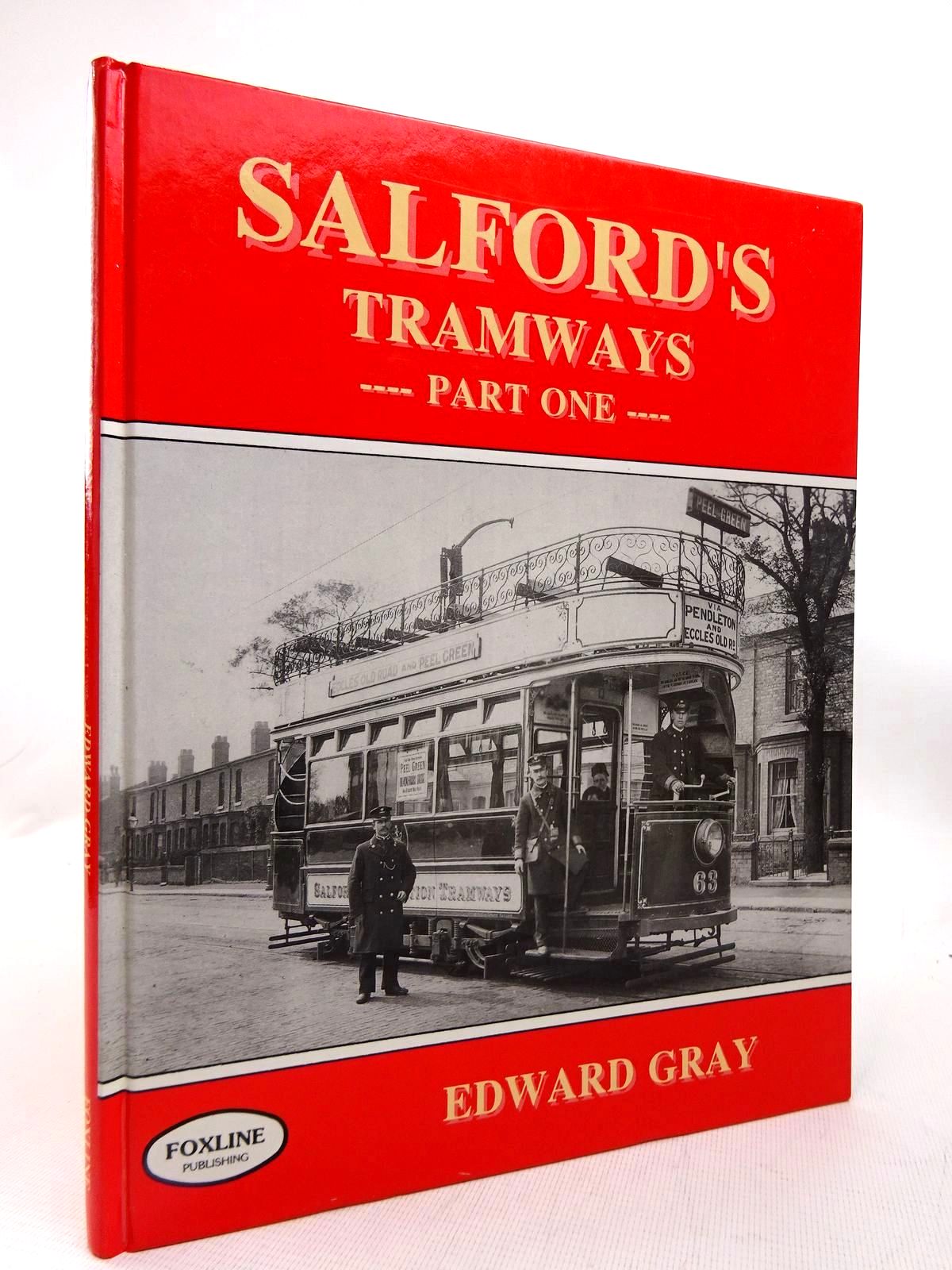 Cover of SALFORD'S TRAMWAYS PART ONE by Edward Gray