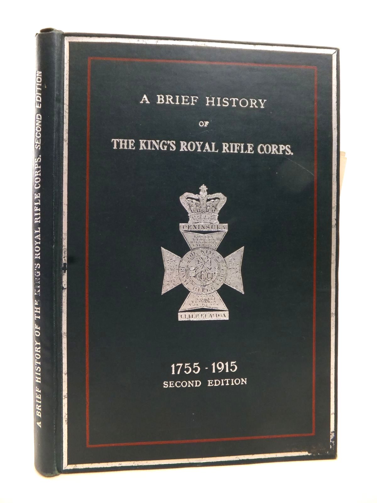 Cover of A BRIEF HISTORY OF THE KING'S ROYAL RIFLE CORPS 1755 TO 1915 by Edward Hutton