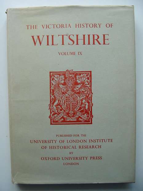 Cover of A HISTORY OF WILTSHIRE VOLUME IX by Elizabeth Crittall
