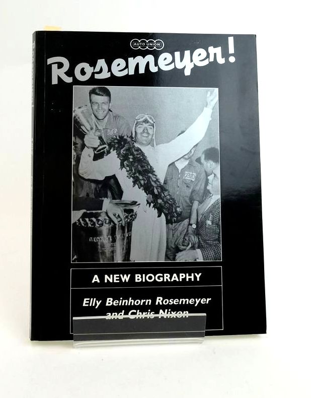 Cover of ROSEMEYER! A NEW BIOGRAPHY by Elly Beinhorn Rosemeyer; Chris Nixon