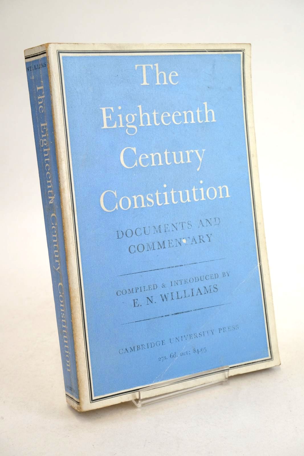 Cover of THE EIGHTEENTH CENTURY CONSTITUTION 1688-1815 DOCUMENTS AND COMMENTARY by E.N. Williams
