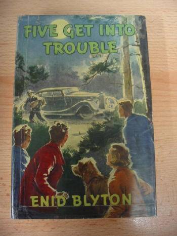 Cover of FIVE GET INTO TROUBLE by Enid Blyton