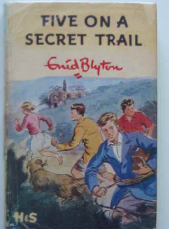 Cover of FIVE ON A SECRET TRAIL by Enid Blyton