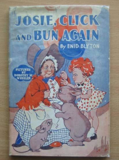 Cover of JOSIE, CLICK AND BUN AGAIN by Enid Blyton