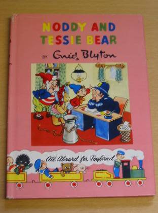 Cover of NODDY AND TESSIE BEAR by Enid Blyton