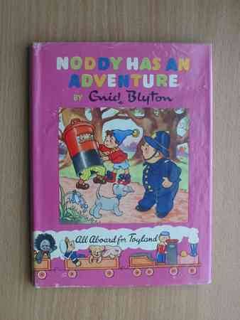 Cover of NODDY HAS AN ADVENTURE by Enid Blyton