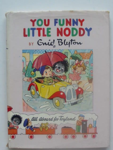Cover of YOU FUNNY LITTLE NODDY! by Enid Blyton