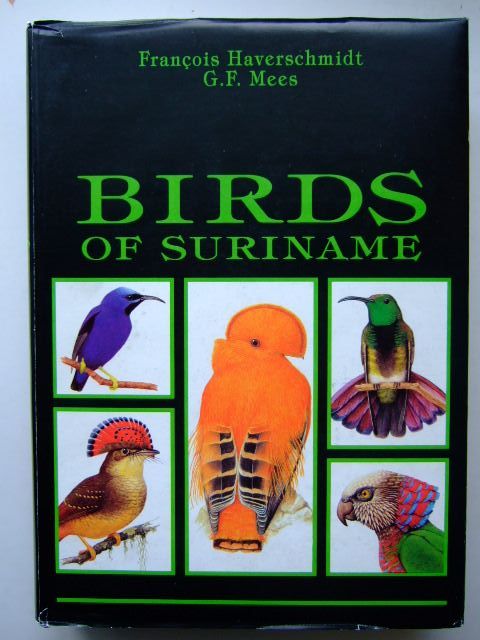 Cover of BIRDS OF SURINAME by F. Haverschmidt; G.F. Mees