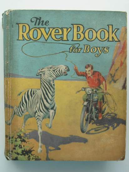 Cover of THE ROVER BOOK FOR BOYS 1933 by Falconer Mackenzie; Richard White; Arthur Radcliffe;  et al