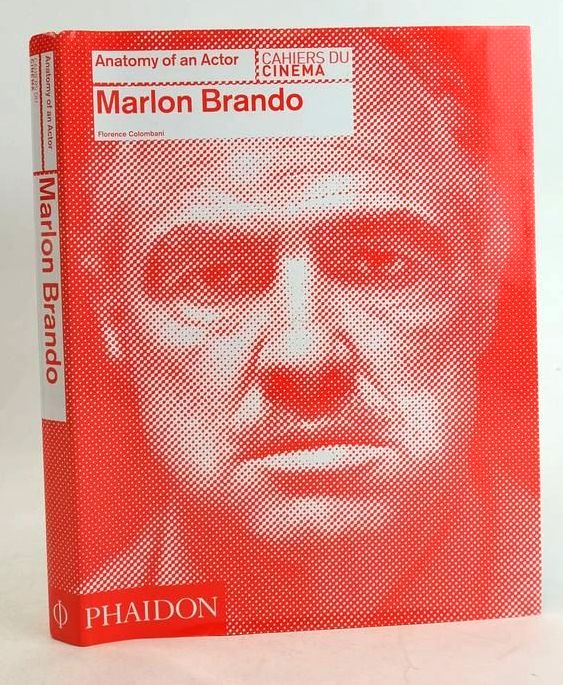 Cover of MARLON BRANDO: ANATOMY OF AN ACTOR by Florence Colombani