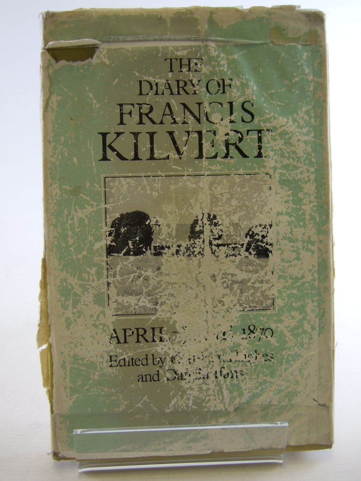 Cover of THE DIARY OF FRANCIS KILVERT APRIL-JUNE 1870 by Francis Kilvert; Kathleen Hughes; Dafydd Ifans