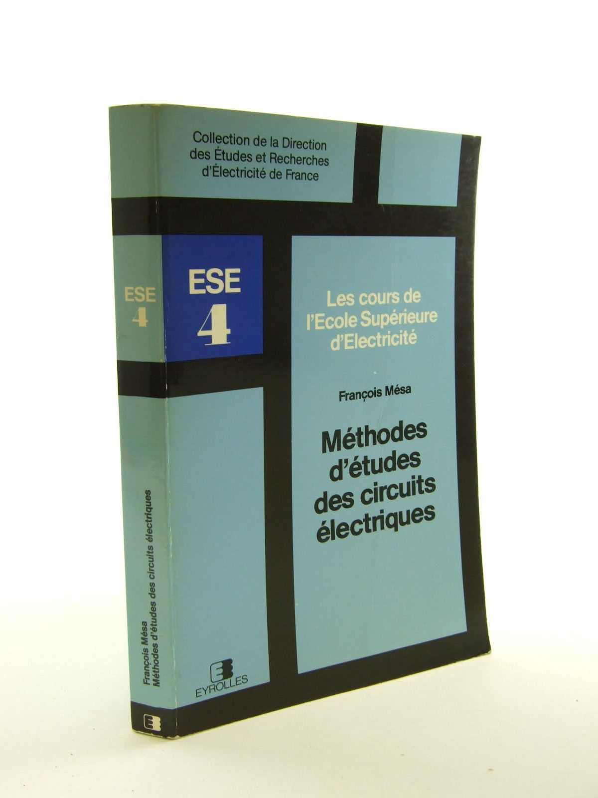 Cover of METHODES D'ETUDES DES CIRCUITS ELECTRIQUES by Francois Mesa