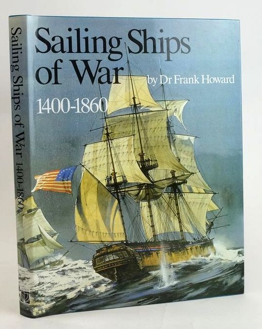Cover of SAILING SHIPS OF WAR 1400-1860 by Frank Howard