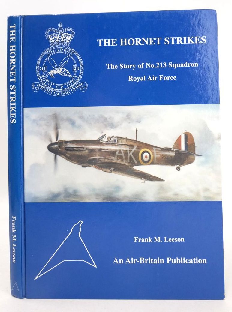 Cover of THE HORNET STRIKES: THE LIFE AND TIMES OF A ROYAL AIR FORCE FIGHTER SQUADRON by Frank M. Leeson