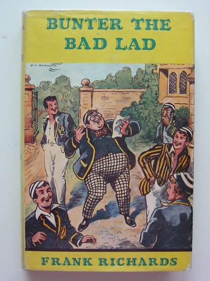 Cover of BUNTER THE BAD LAD by Frank Richards
