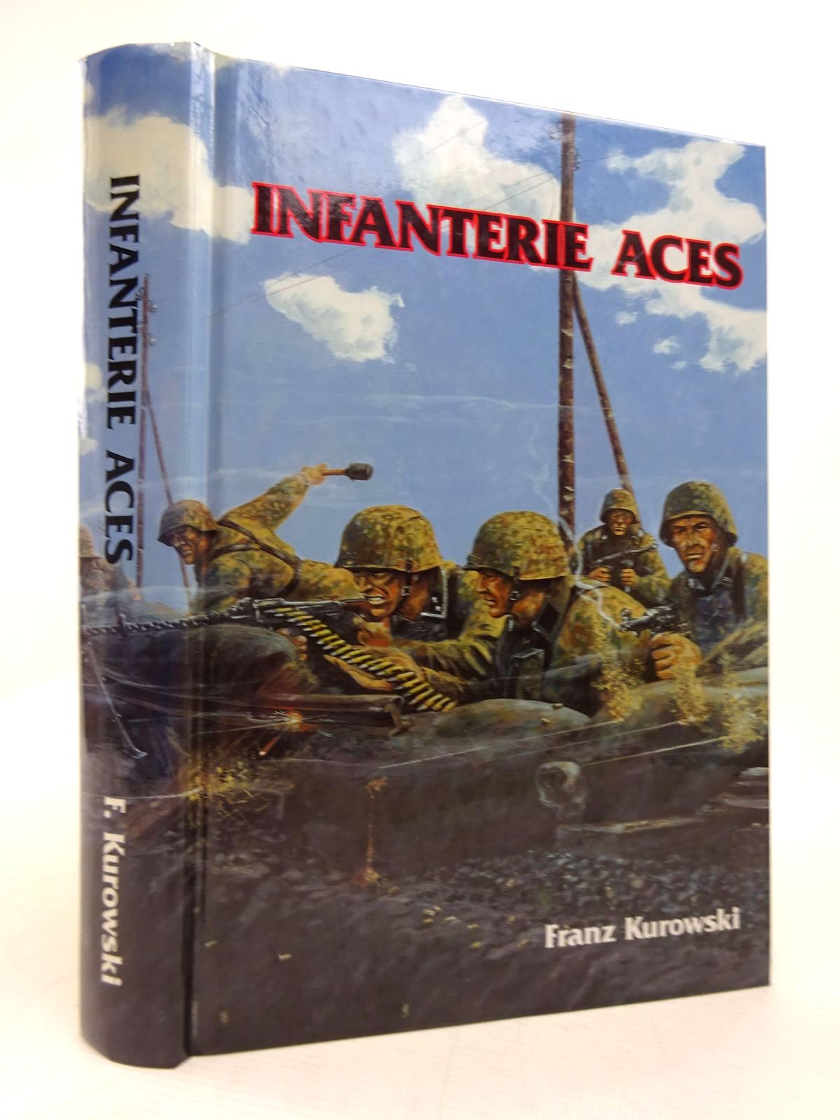 Cover of INFANTERIE ACES by Franz Kurowski