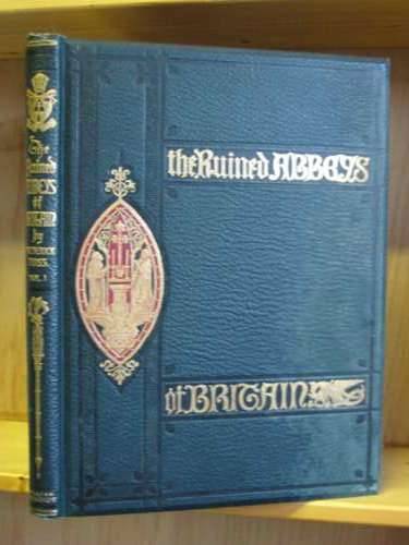 Cover of THE RUINED ABBEYS OF BRITAIN (2 VOLUMES) by Frederick Ross