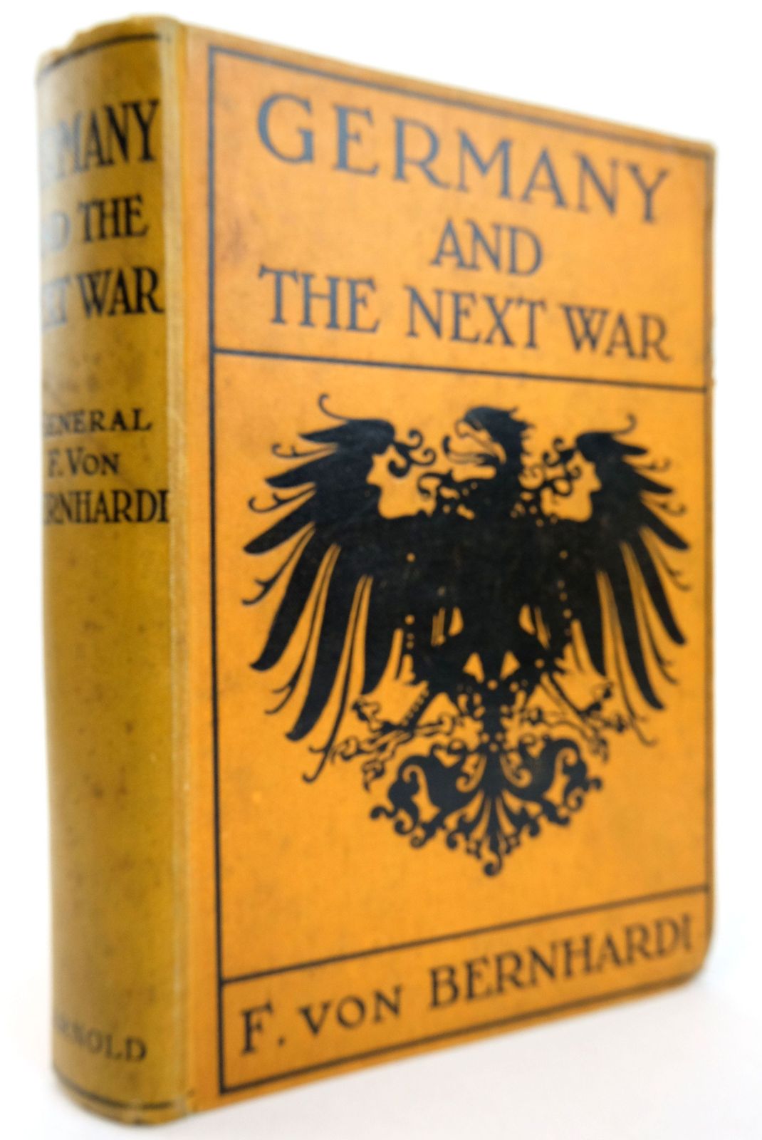 Cover of GERMANY AND THE NEXT WAR by Friedrich Von Bernhardi