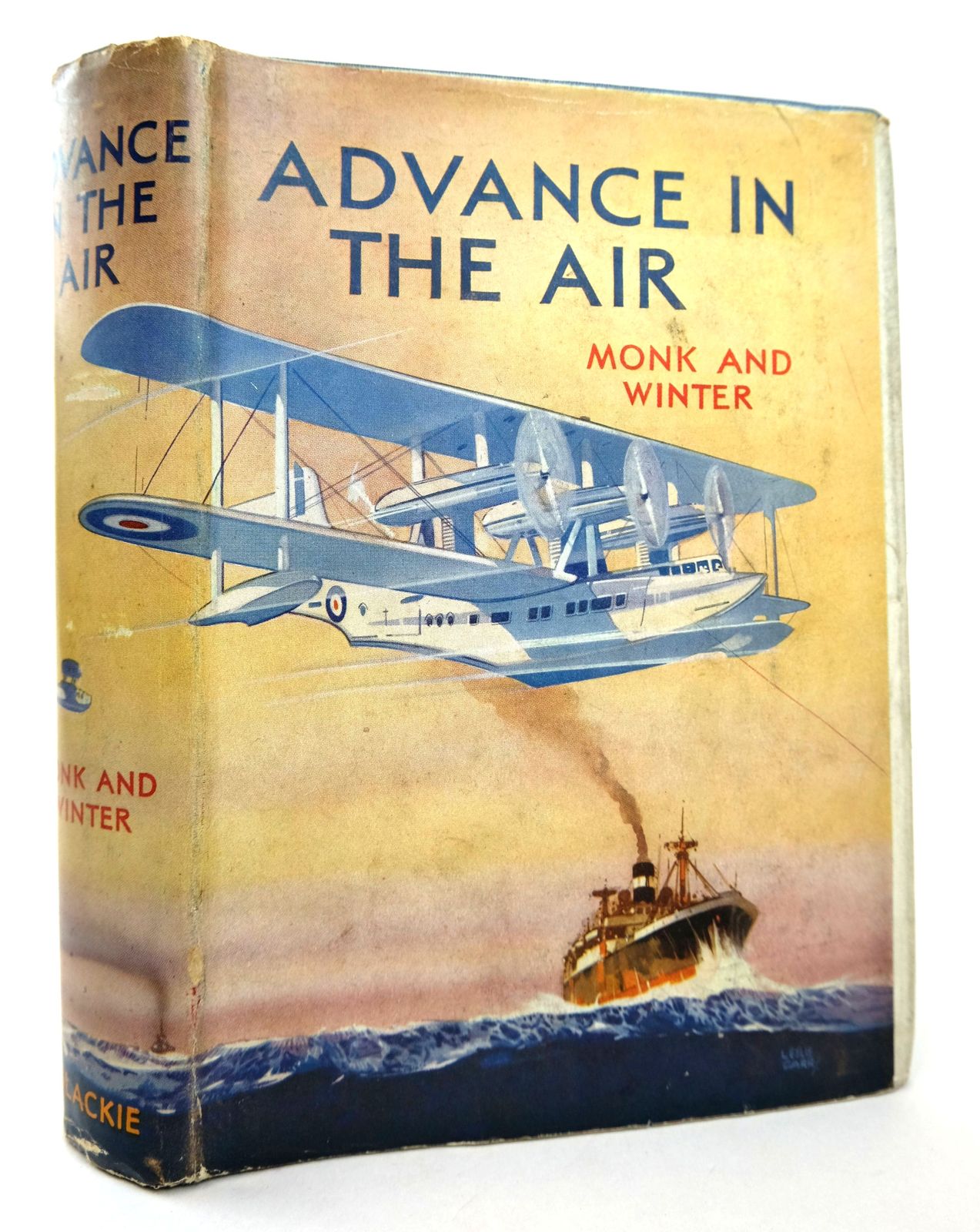 Cover of ADVANCE IN THE AIR by F.V. Monk; H.T. Winter