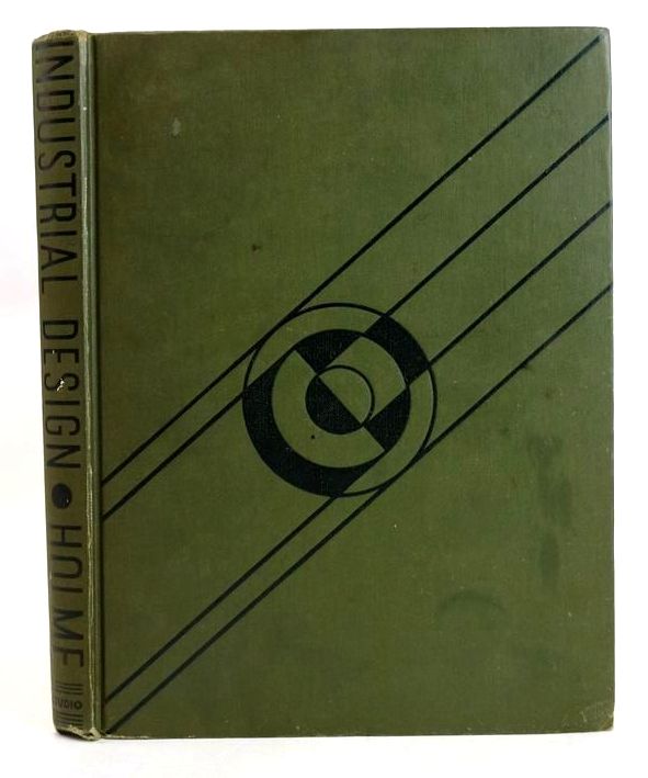 Cover of INDUSTRIAL DESIGN AND THE FUTURE by Geoffrey Holme