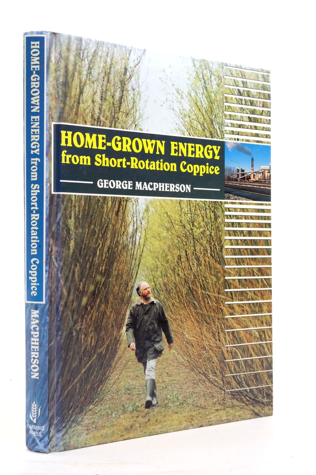 Cover of HOME-GROWN ENERGY FROM SHORT-ROTATION COPPICE by George Macpherson