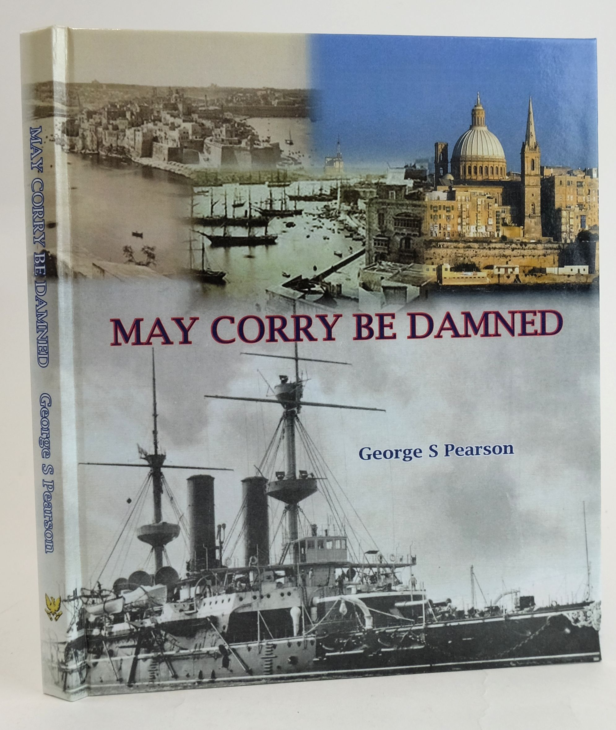 Cover of MAY CORRY BE DAMNED by George S. Pearson