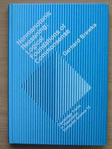 Cover of NONMONOTONIC REASONING: LOGICAL FOUNDATIONS OF COMMONSENSE by Gerhard Brewka