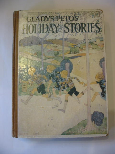 Cover of GLADYS PETO'S HOLIDAY STORIES by Gladys Peto