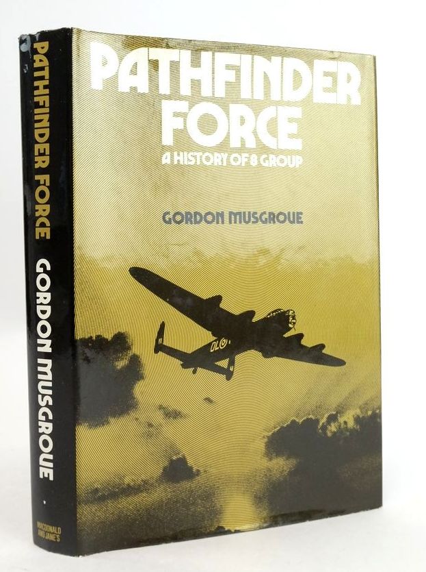 Cover of PATHFINDER FORCE A HISTORY OF 8 GROUP by Gordon Musgrove