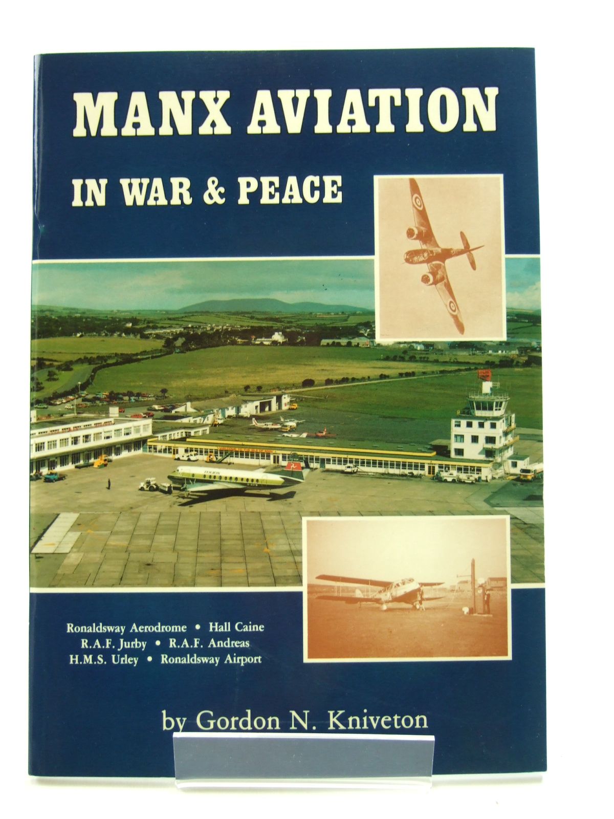 Cover of MANX AVIATION IN WAR & PEACE by Gordon N. Kniveton