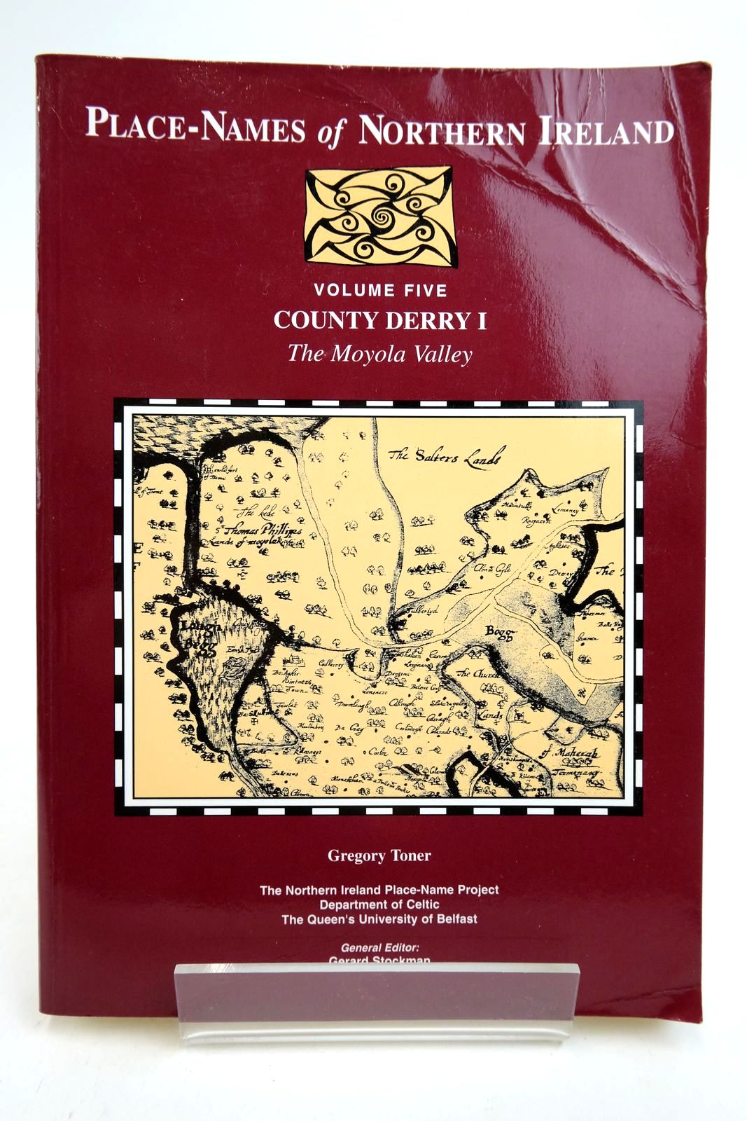 Cover of PLACE-NAMES OF NORTHERN IRELAND VOLUME FIVE: COUNTY DERRY I THE MOYOLA VALLEY by Gregory Toner; Gerard Stockman