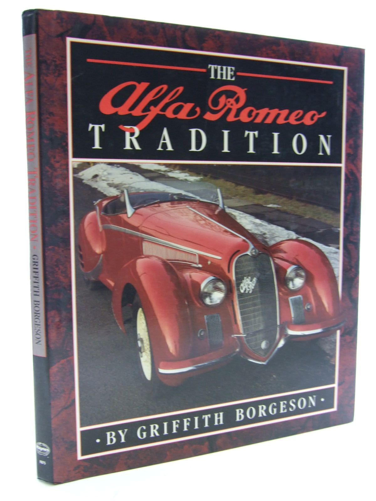 Cover of THE ALFA ROMEO TRADITION by Griffith Borgeson