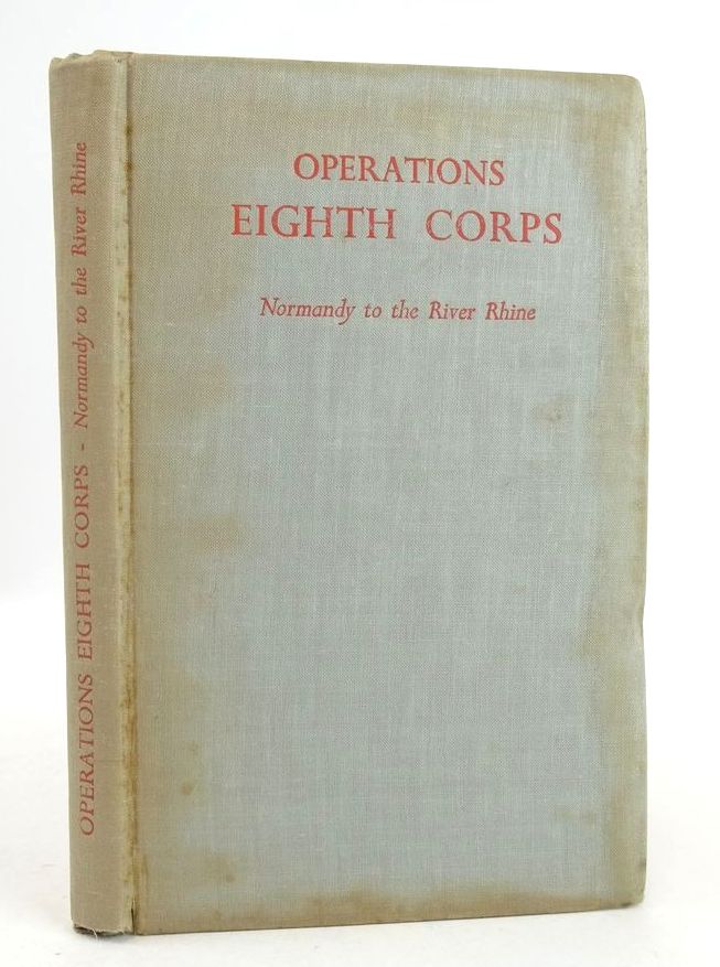 Cover of OPERATIONS OF EIGHTH CORPS: ACCOUNT OF OPERATIONS FROM NORMANDY TO THE RIVER RHINE by G.S. Jackson